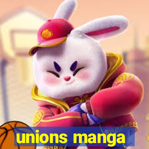 unions manga